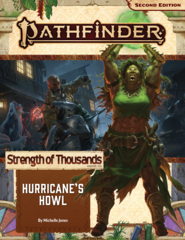 Pathfinder 2E Adventure Path 171 Strength of Thousands Part 3 - Hurricane's Howl